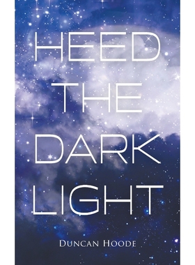 按需印刷Heed the Dark Light[9781948858823]