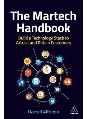 预订The Martech Handbook:Build a Technology Stack to Attract and Retain Customers