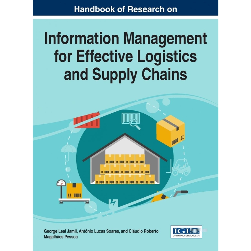 按需印刷Handbook of Research on Information Management for Effective Logistics and Supply Chains[9781522509738]
