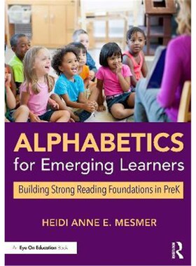 按需印刷不退不换Alphabetics for Emerging Learners:Building Strong Reading Foundations in PreK[9780367651688]