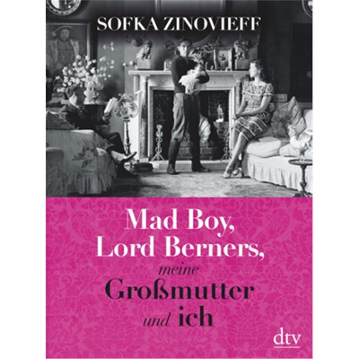 预订不退不换德语The Mad Boy, Lord Berners, My Grandmother and Me[9783423281362]