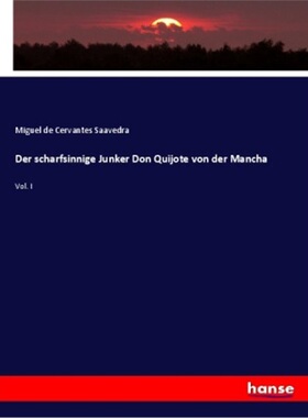 预订【德语】Der scharfsinnige Junker Don Quijote von der Mancha[9783348015363]