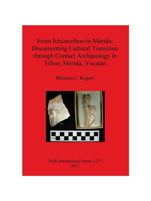按需印刷不退不换From Ichcanzihoo to Mérida[9781407308517]