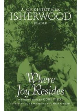 预订Where Joy Resides:A Christopher Isherwood Reader