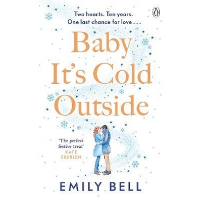预订Baby It's Cold Outside:The heartwarming and uplifting love story you need this winter