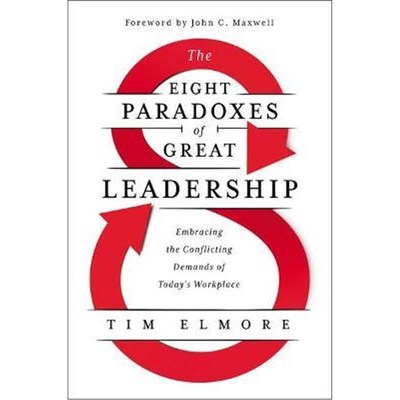 预订The Eight Paradoxes of Great Leadership:Embracing the Conflicting Demands of Today's Workplace