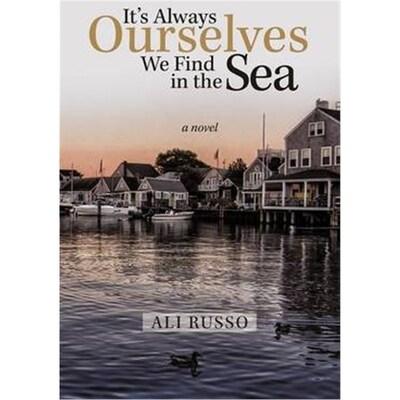 按需印刷不退不换It's Always Ourselves We Find in the Sea[9781475969603]