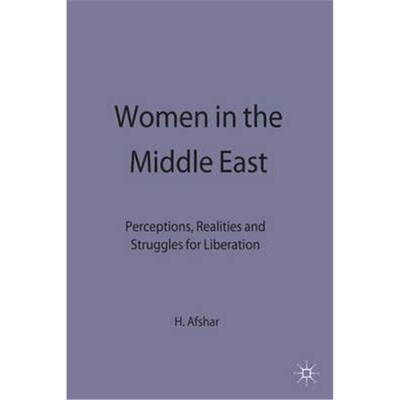 预订Women in the Middle East:Perceptions, Realities and Struggles for Liberation