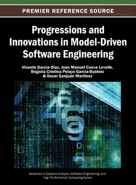 按需印刷不退不换Progressions and Innovations in Model-Driven Software Engineering[9781466642171]