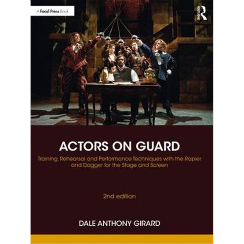 按需印刷  Actors on Guard:Training, Rehearsal and Performanc