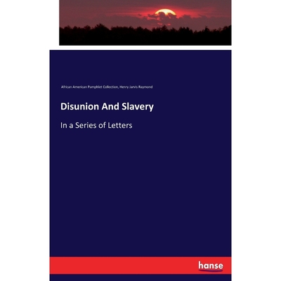 按需印刷Disunion And Slavery[9783744732109]