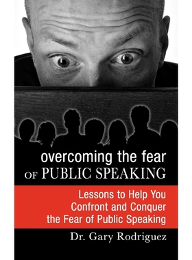 按需印刷不退不换Overcoming the Fear of Public Speaking[9781450770361]