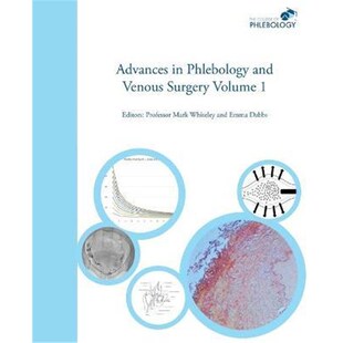 按需印刷不退不换Advances in Phlebology and Venous Surgery - Volume 1[9781908586032]