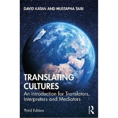 按需印刷Translating Cultures:An Introduction for Translators, Interpreters and Mediators[9781138344464]