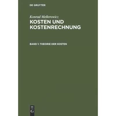 按需印刷DEG Theorie der Kosten[9783111132365]