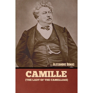 按需印刷不退不换Camille (The Lady of the Camellias)[9781636379814]