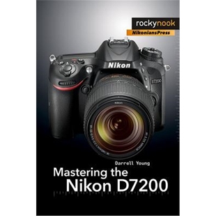 预订Mastering Nikon D7200 the