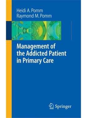 预订Management of the Addicted Patient in Primary Care[9780387359618]