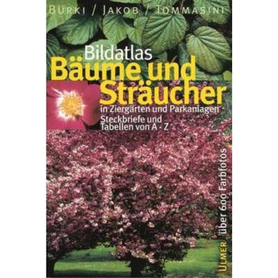 预订【德语】 Bildatlas Bäume und Sträucher:In Ziergärten und Parkanlagen. Steckbriefe