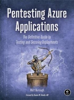 预订Pentesting Azure:The Definitive Guide to Testing and Securing Deployments