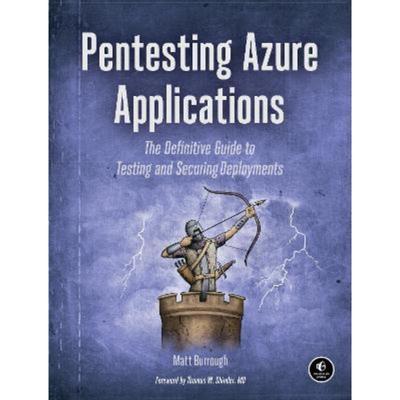 预订Pentesting Azure:The Definitive Guide to Testing and Securing Deployments