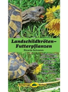 预订【德语】 Landschildkröten-Futterpflanzen:100 Wildkräuter einfach erkennen. Futterp