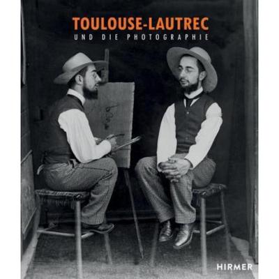 预订【德语】 Toulouse-Lautrec:Und die Photographie. Katalog zur Ausstellung im Kunstmuseum Bern, 2015