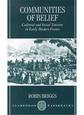 按需印刷Communities of Belief:Cultural and Social Tensions in Early Modern France[9780198206033]