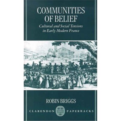 按需印刷Communities of Belief:Cultural and Social Tensions in Early Modern France[9780198206033]