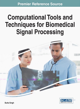 按需印刷不退不换Computational Tools and Techniques for Biomedical Signal Processing[9781522506607]