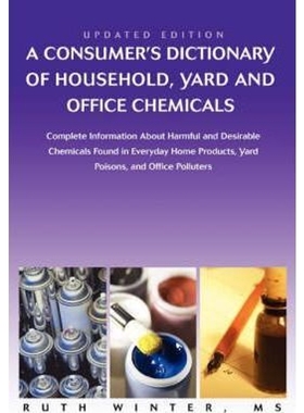 按需印刷A   Consumer's Dictionary of Household, Yard and Office Chemicals[9780595449484]