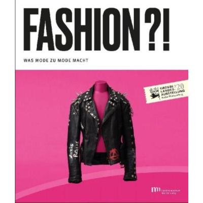 预订【德语】 Fashion?! Was Mode zu Mode macht:Katalog zur Landesausstellung im Landesmuseum Württemberg