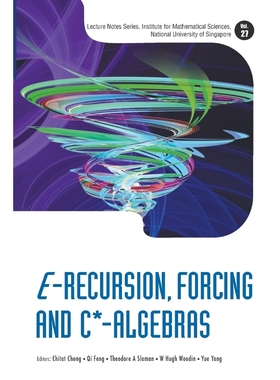 按需印刷E-Recursion, Forcing and C*-Algebras[9789814603256]