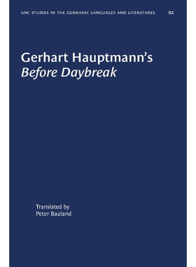 按需印刷不退不换Gerhart Hauptmann's Before Daybreak[9781469629940]