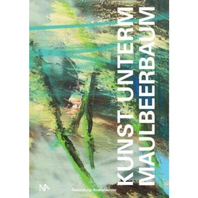 预订【德语】 Kunst unterm Maulbeerbaum:Die Sammlung Auernheimer