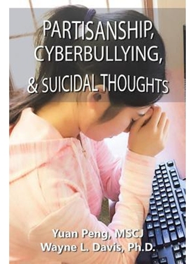 预订Partisanship, Cyberbullying, & Suicidal Thoughts