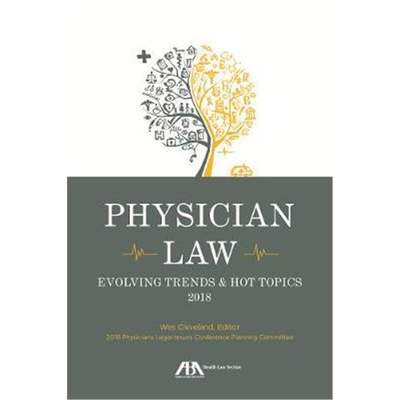 预订Physician Law:Evolving Trends & Hot Topics 2018