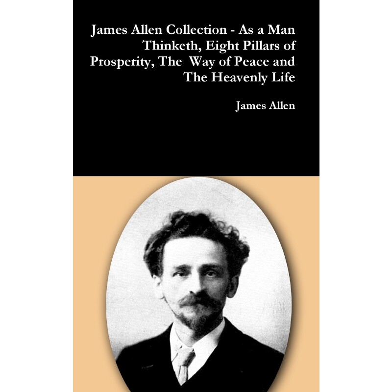 按需印刷不退不换 James Allen Collection - As a Man Thinketh, Eig