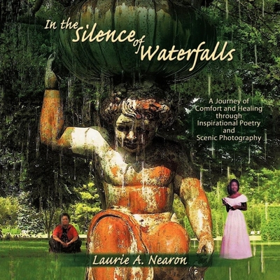 按需印刷不退不换In the Silence of Waterfalls[9781449086770]