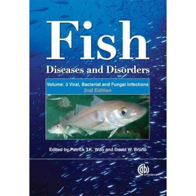 预订不退不换Fish Diseases and Disorders, Volume 3: Viral, Bacterial and Fungal Infections