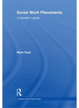预订Social Work Placements:A Traveller's Guide[9780415499118]