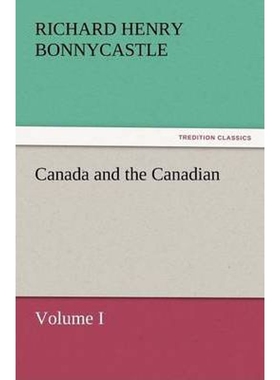 按需印刷不退不换Canada and the Canadians Volume I[9783847233398]