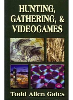 预订不退不换Hunting, Gathering, & Videogames