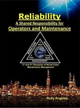 按需印刷Reliability - A Shared Responsibility for Operators and Maintenance[9781649456205]