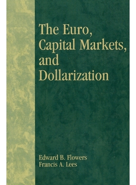 按需印刷The Euro, Capital Markets, and Dollarization[9780742513051]
