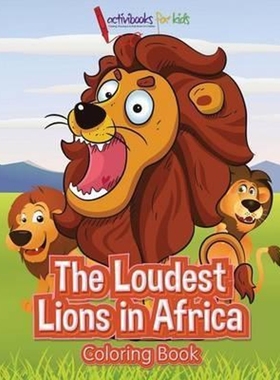 按需印刷The Loudest Lions in Africa Coloring Book[9781683218302]