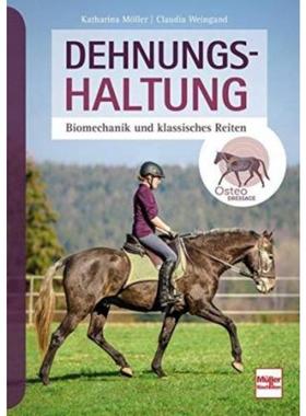 预订【德语】 Dehnungshaltung:Biomechanik und klassisches Reiten