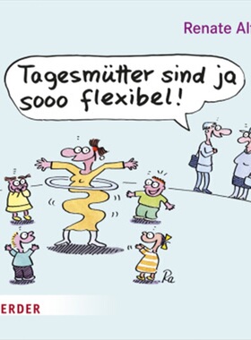 预订【德语】Tagesmutter sind ja sooo flexibel![9783451392092]
