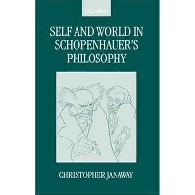 按需印刷Self and World in Schopenhauer's Philosophy[9780198250036]