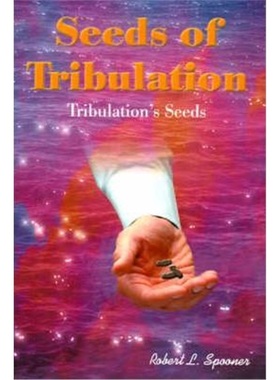 按需印刷Seeds of Tribulation:Tribulation's Seeds[9780595140152]